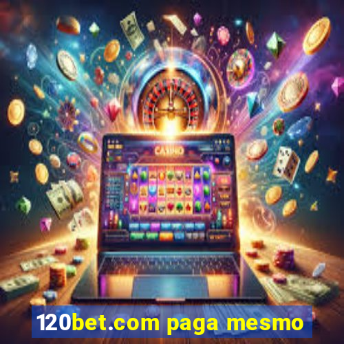 120bet.com paga mesmo